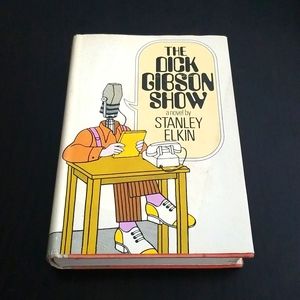 1st edition, Vintage 1970-71, The DICK GIBSON SHOW a novel by Stanley Elkin